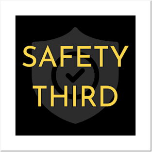 Safety Third Posters and Art